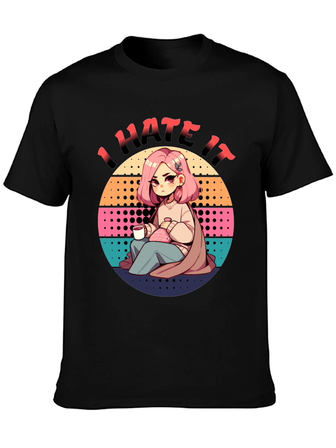 I Hate It Graphic T-Shirt