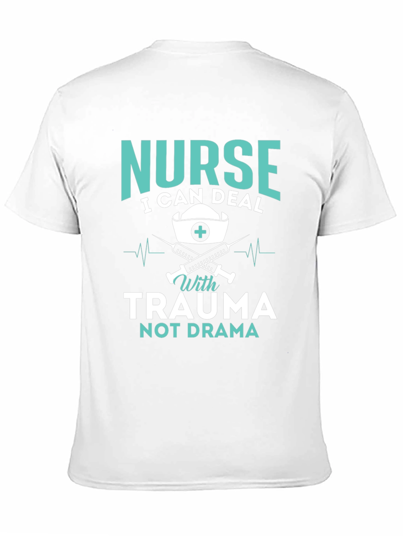 Nurse Trauma T-Shirt - Humor Apparel