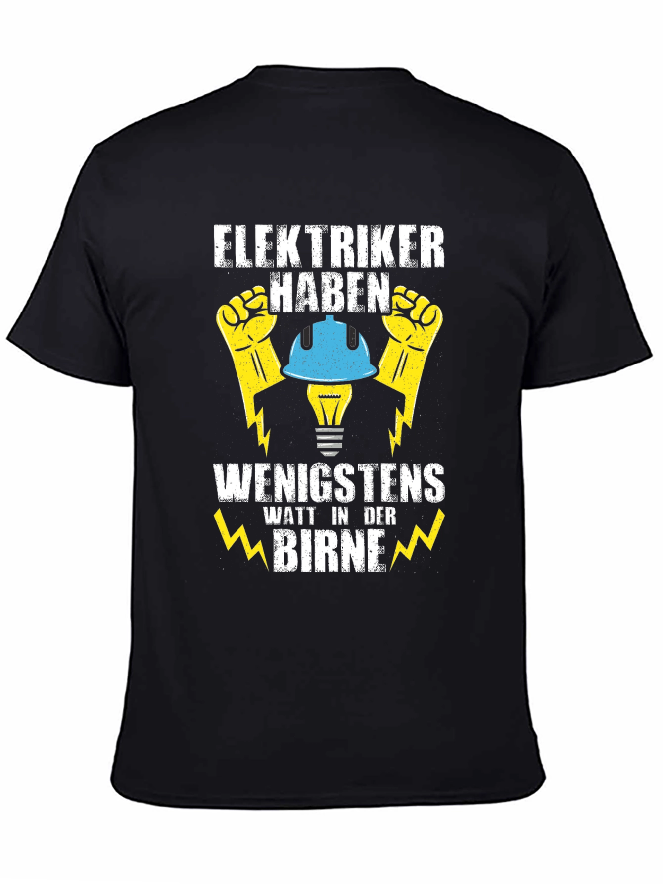 Electrician Humor T-Shirt - Watt In Der Birne
