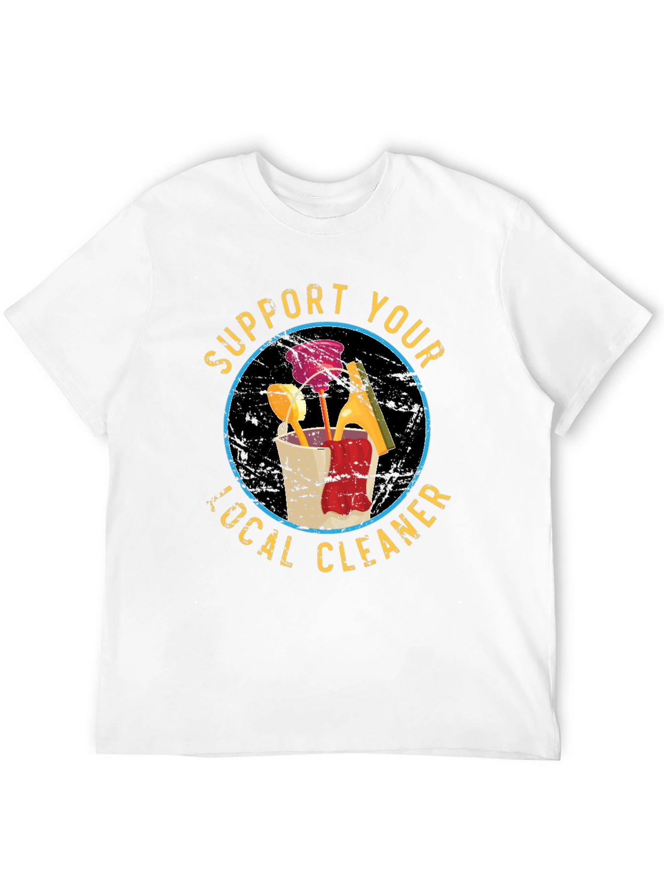 Support Your Local Cleaner T-Shirt