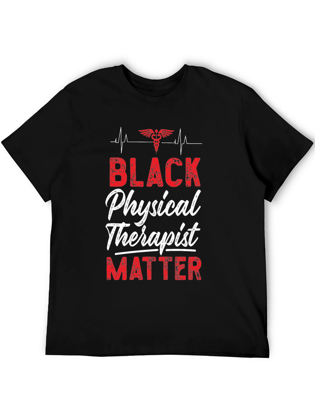 Black Physical Therapist Matter T-Shirt