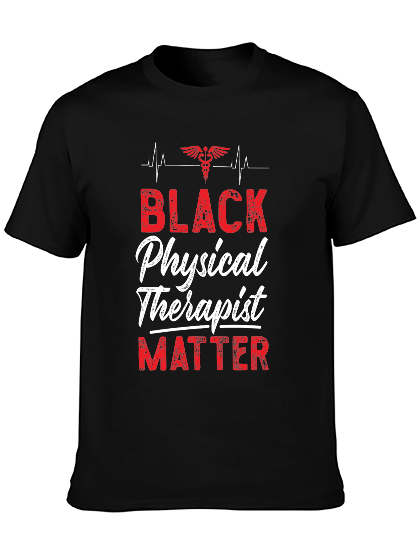 Black Physical Therapist Matter T-Shirt