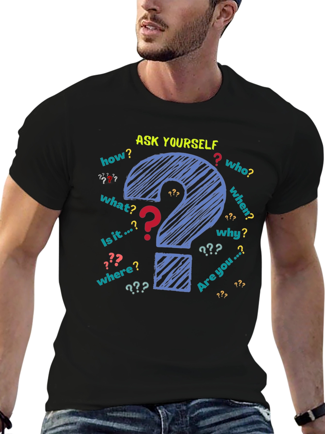 Ask Yourself Graphic T-Shirt