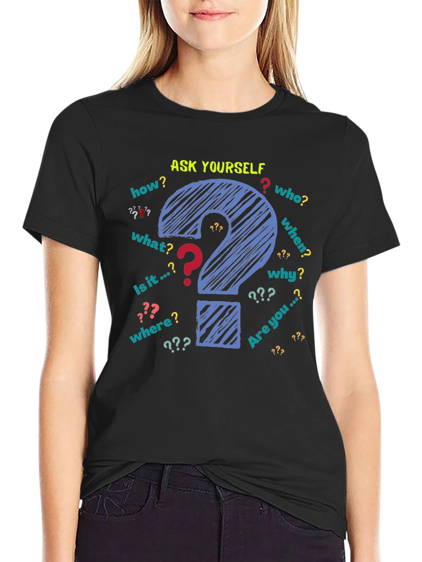 Ask Yourself Graphic T-Shirt