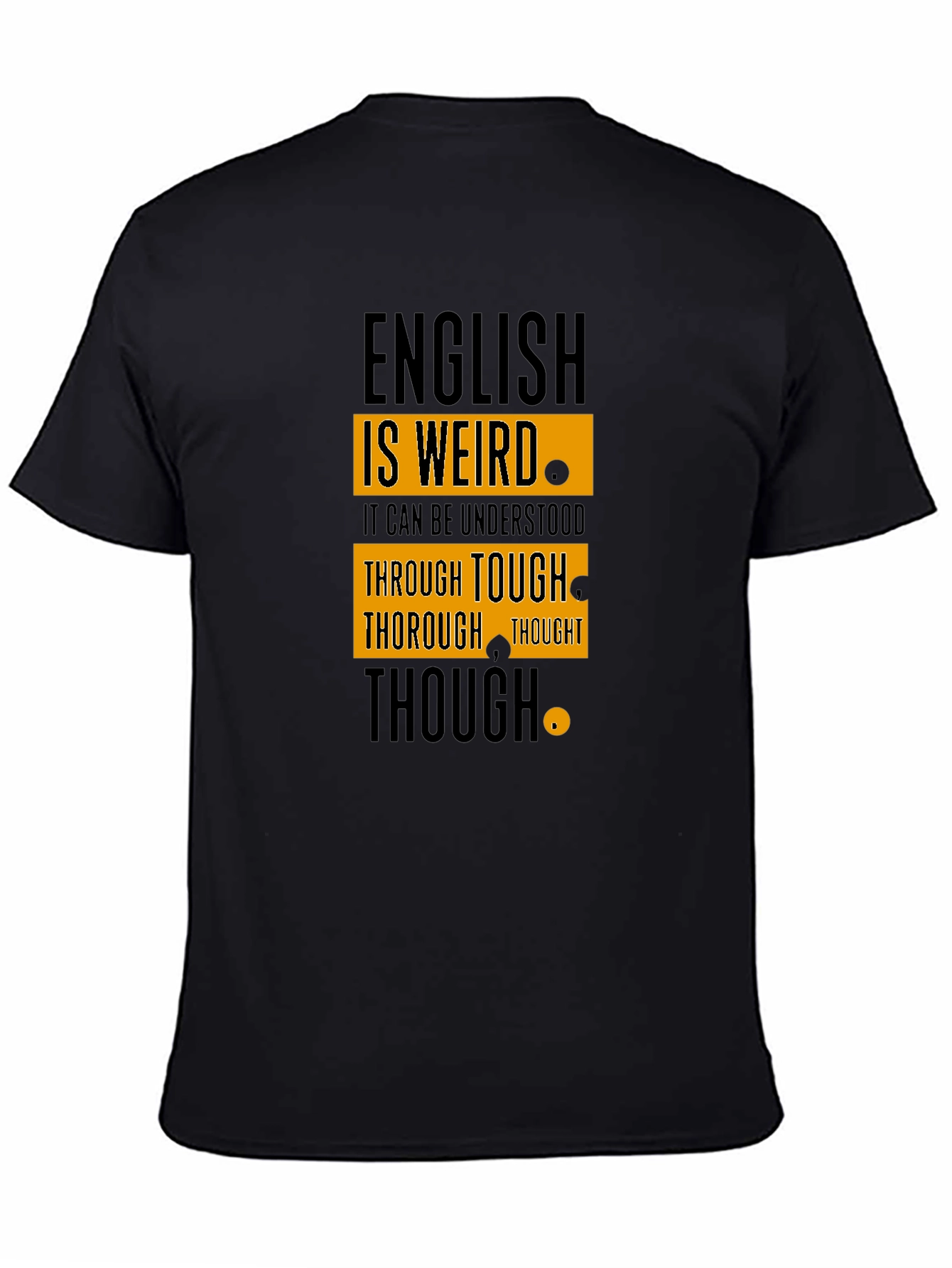 English is Weird T-Shirt