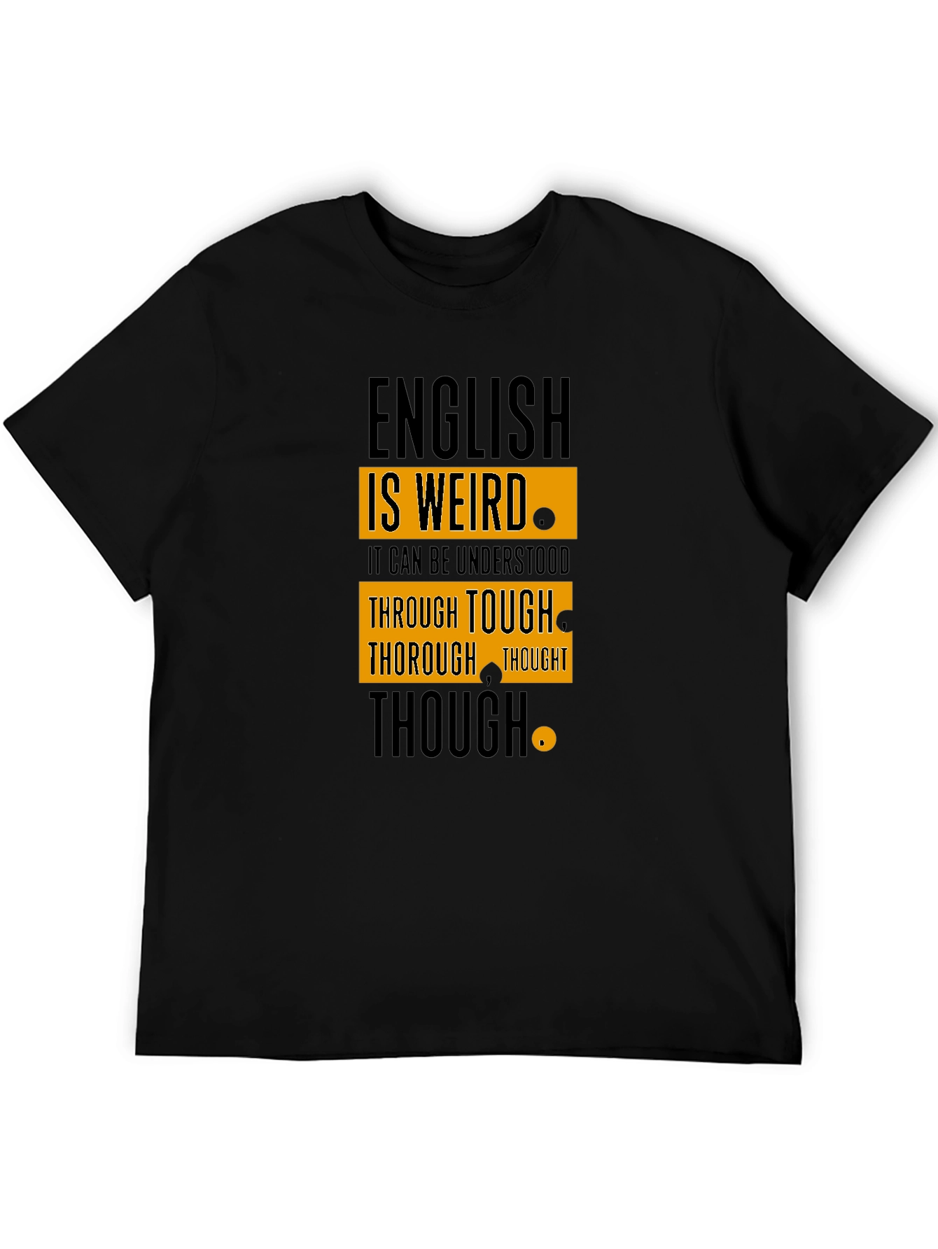 English is Weird T-Shirt