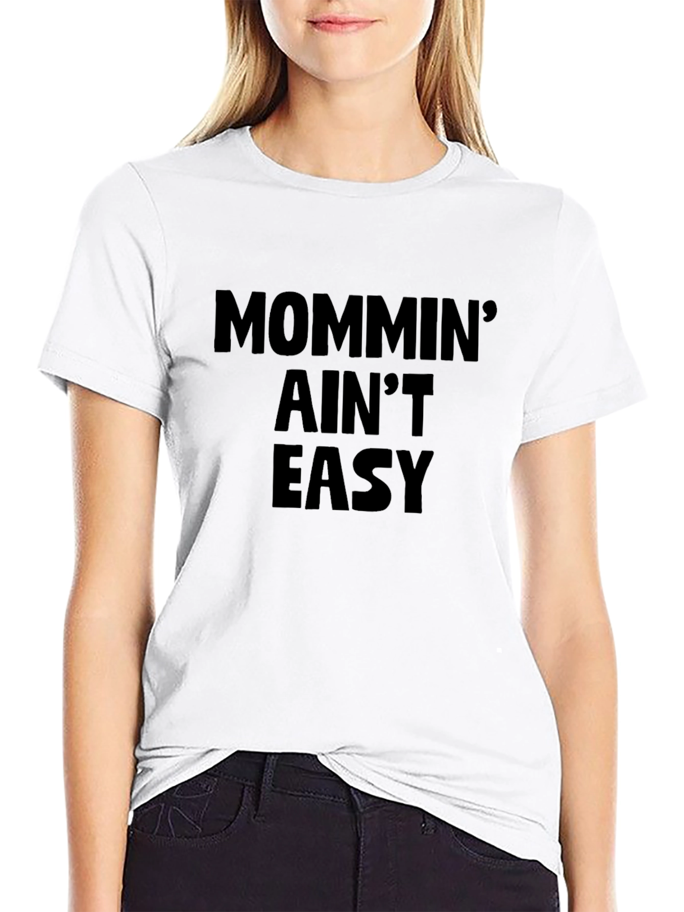 Mommin Aint Easy Black T-Shirt