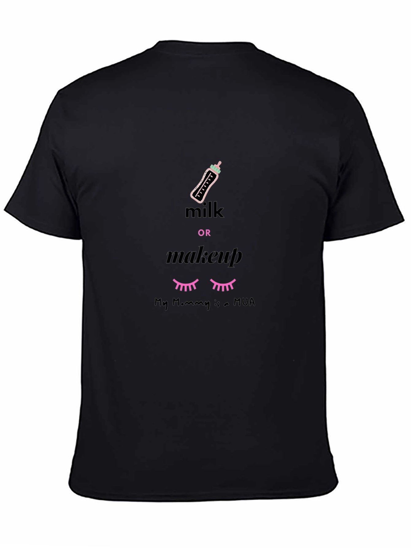 Milk or Makeup MUA Mommy T-Shirt