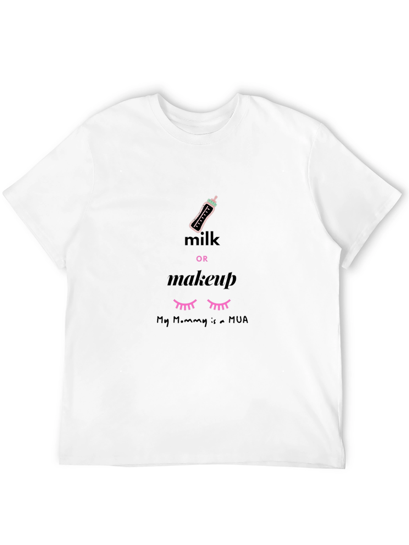 Milk or Makeup MUA Mommy T-Shirt