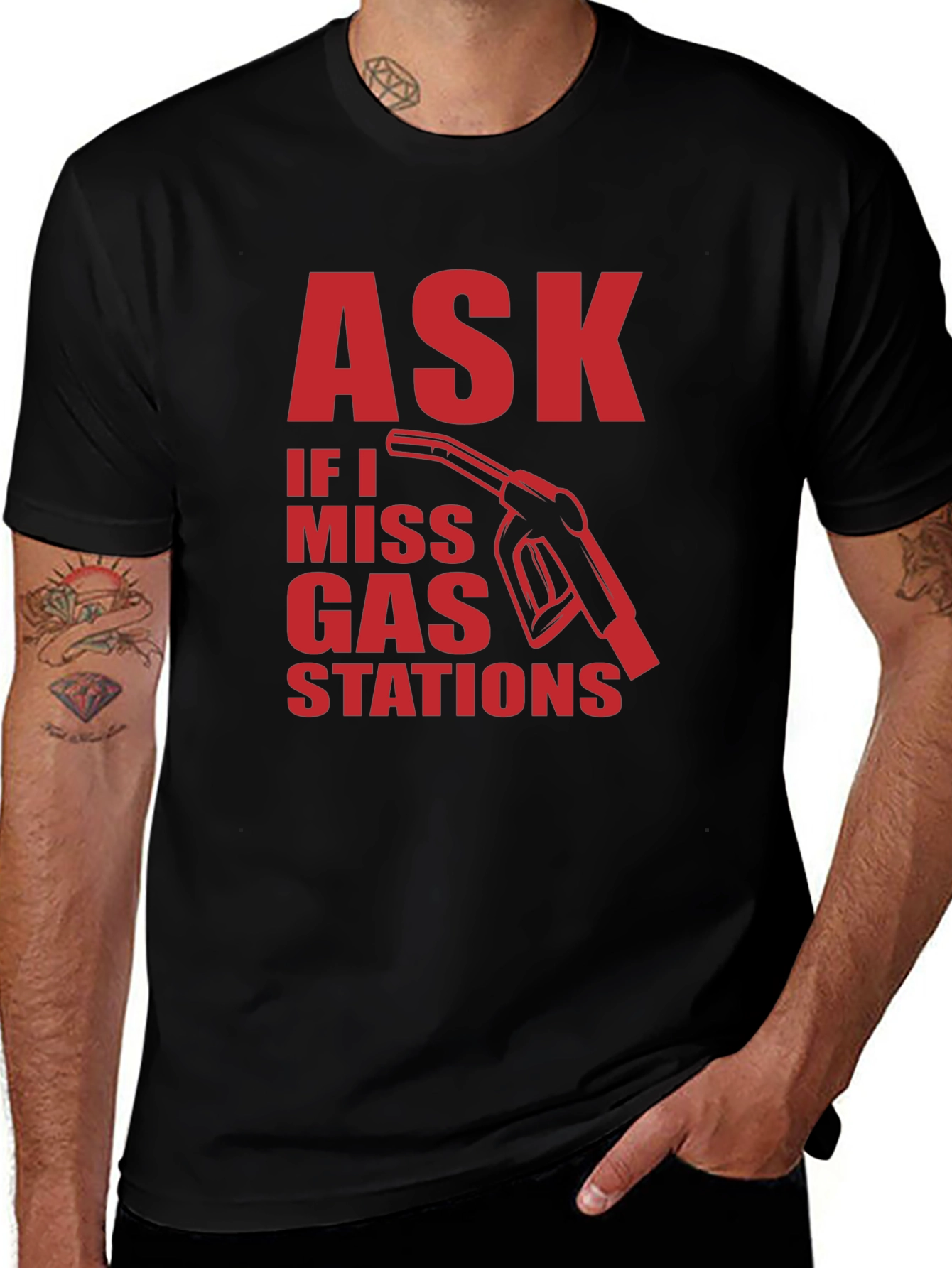 Ask if I Miss Gas Stations Graphic Tee