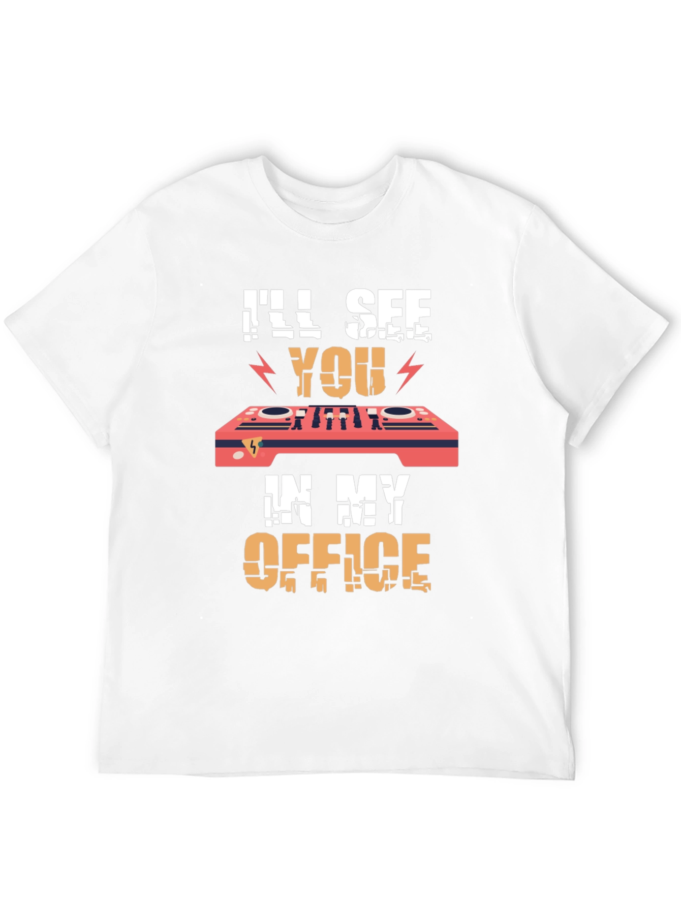DJs Office T-Shirt - Ill See You There!