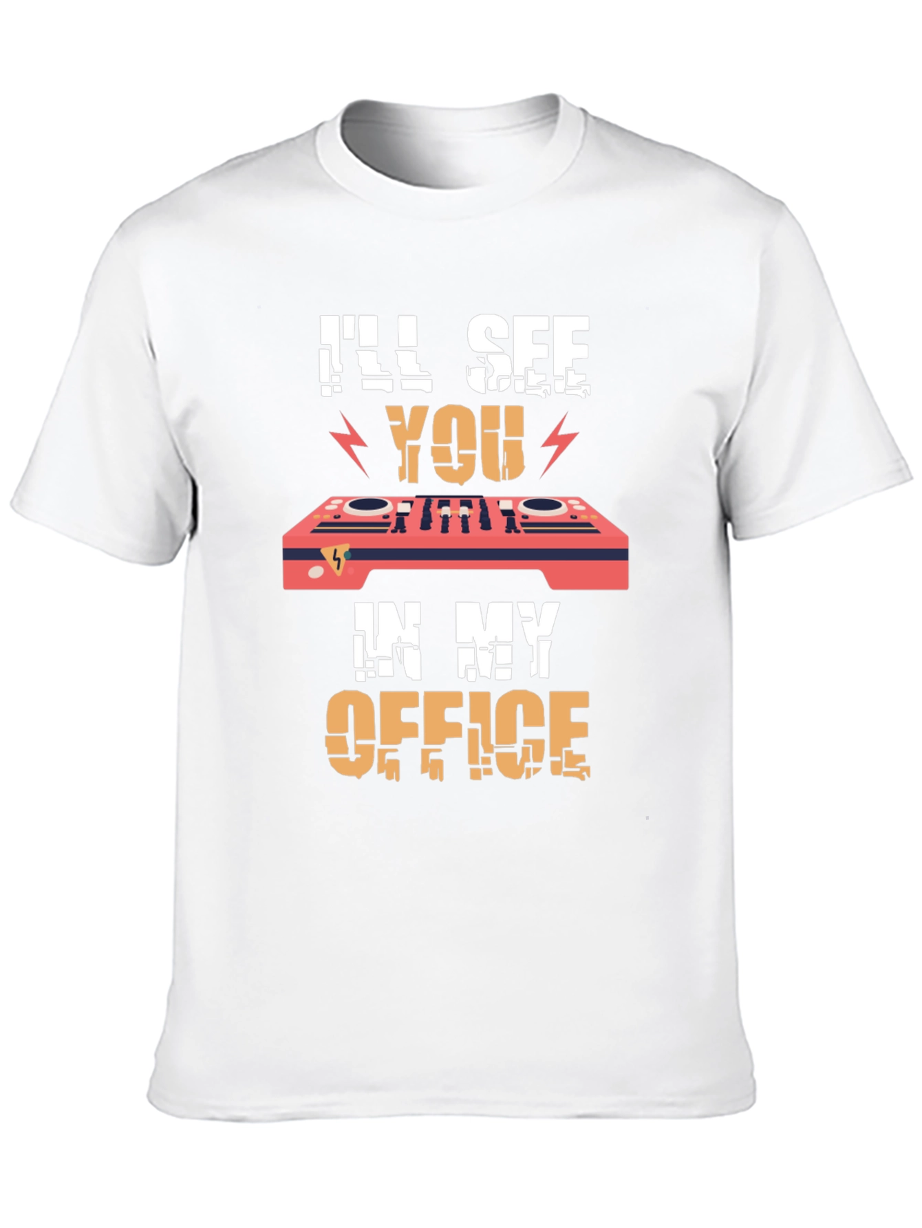 DJs Office T-Shirt - Ill See You There!