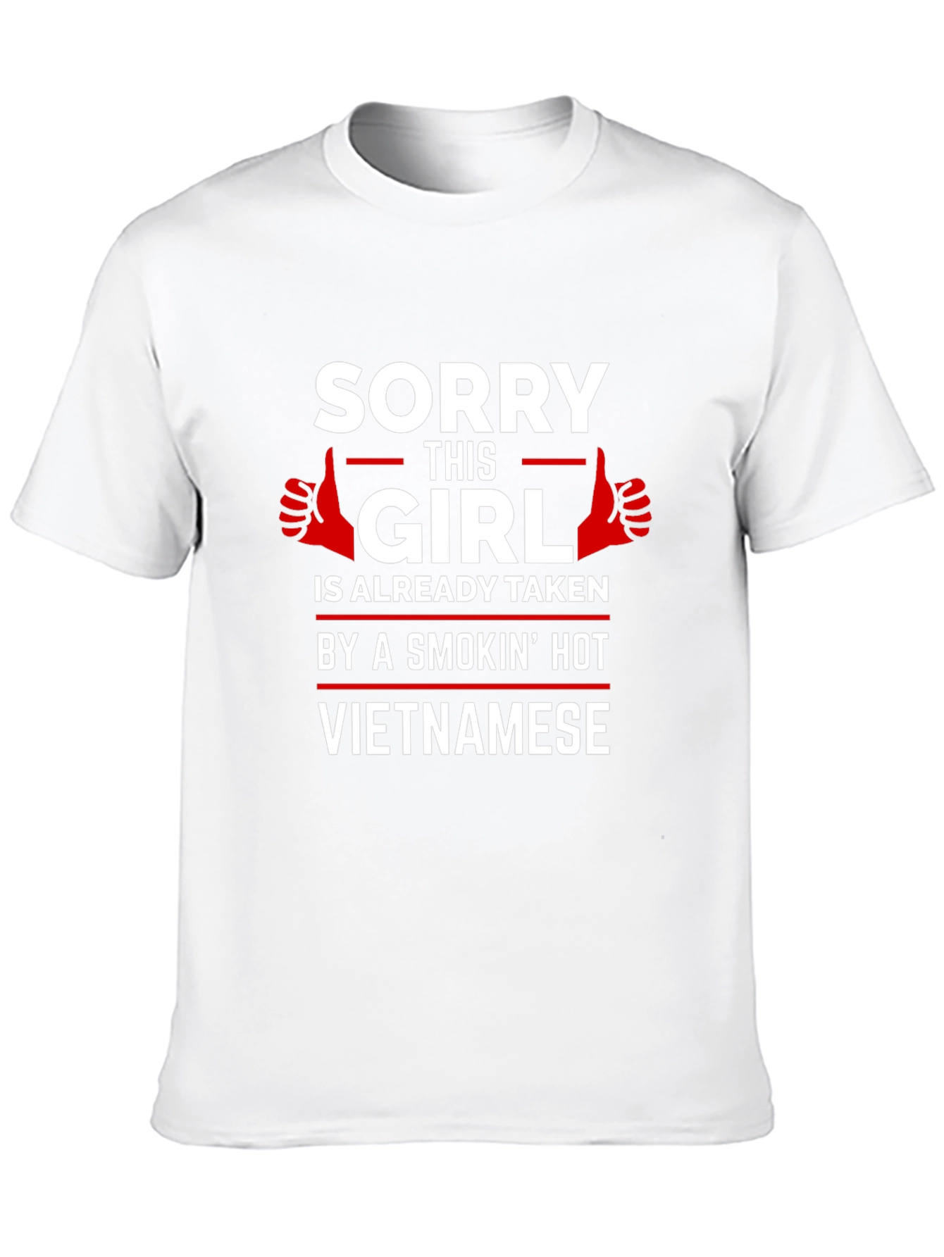 Sorry This Girl Is Taken Vietnamese T-Shirt