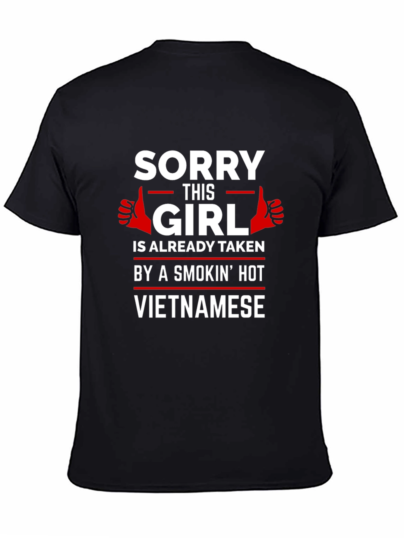 Sorry This Girl Is Taken Vietnamese T-Shirt
