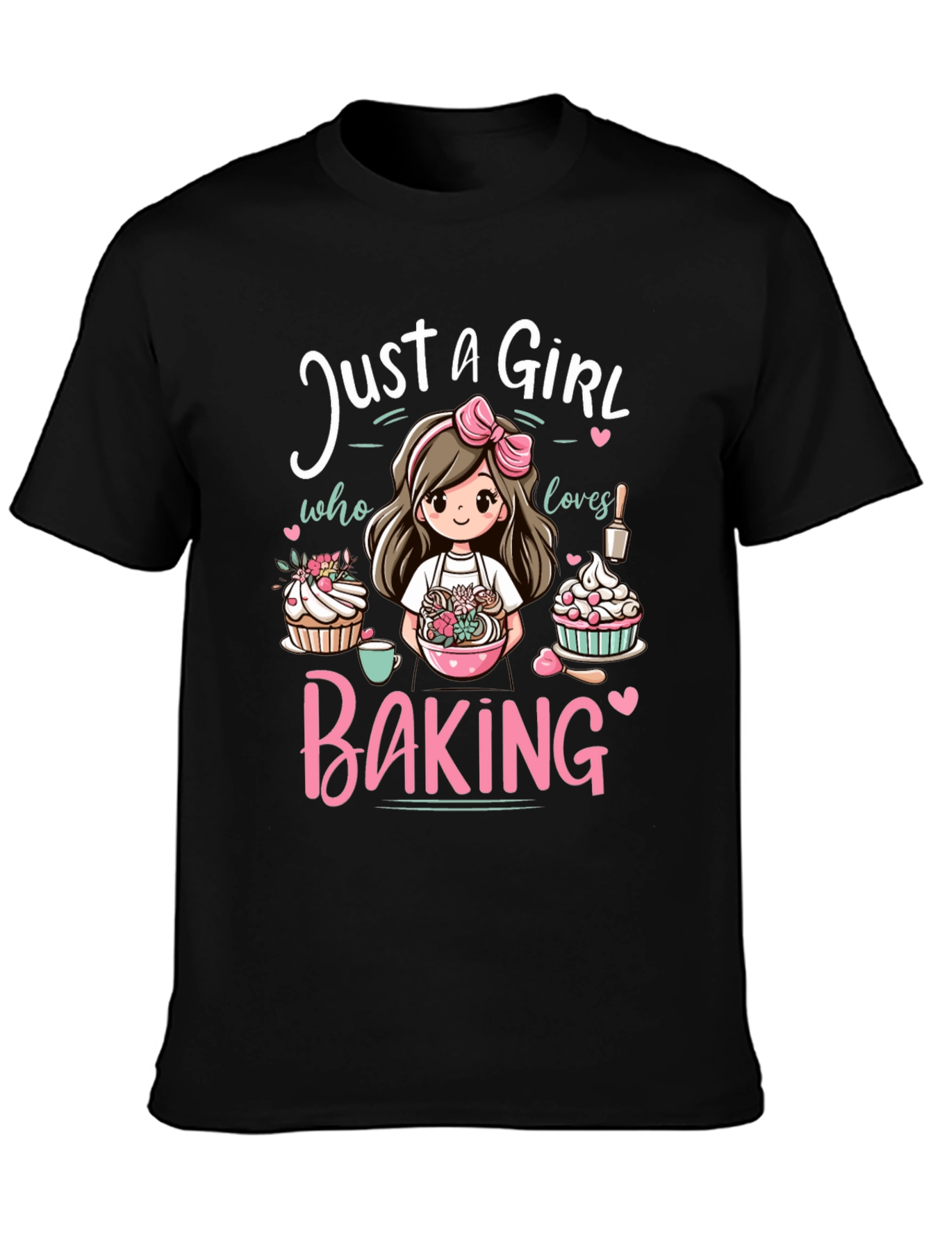 Just A Girl Who Loves Baking T-Shirt