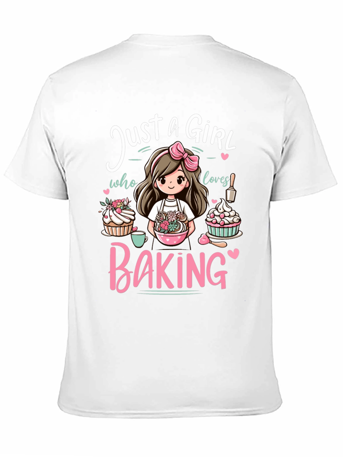 Just A Girl Who Loves Baking T-Shirt