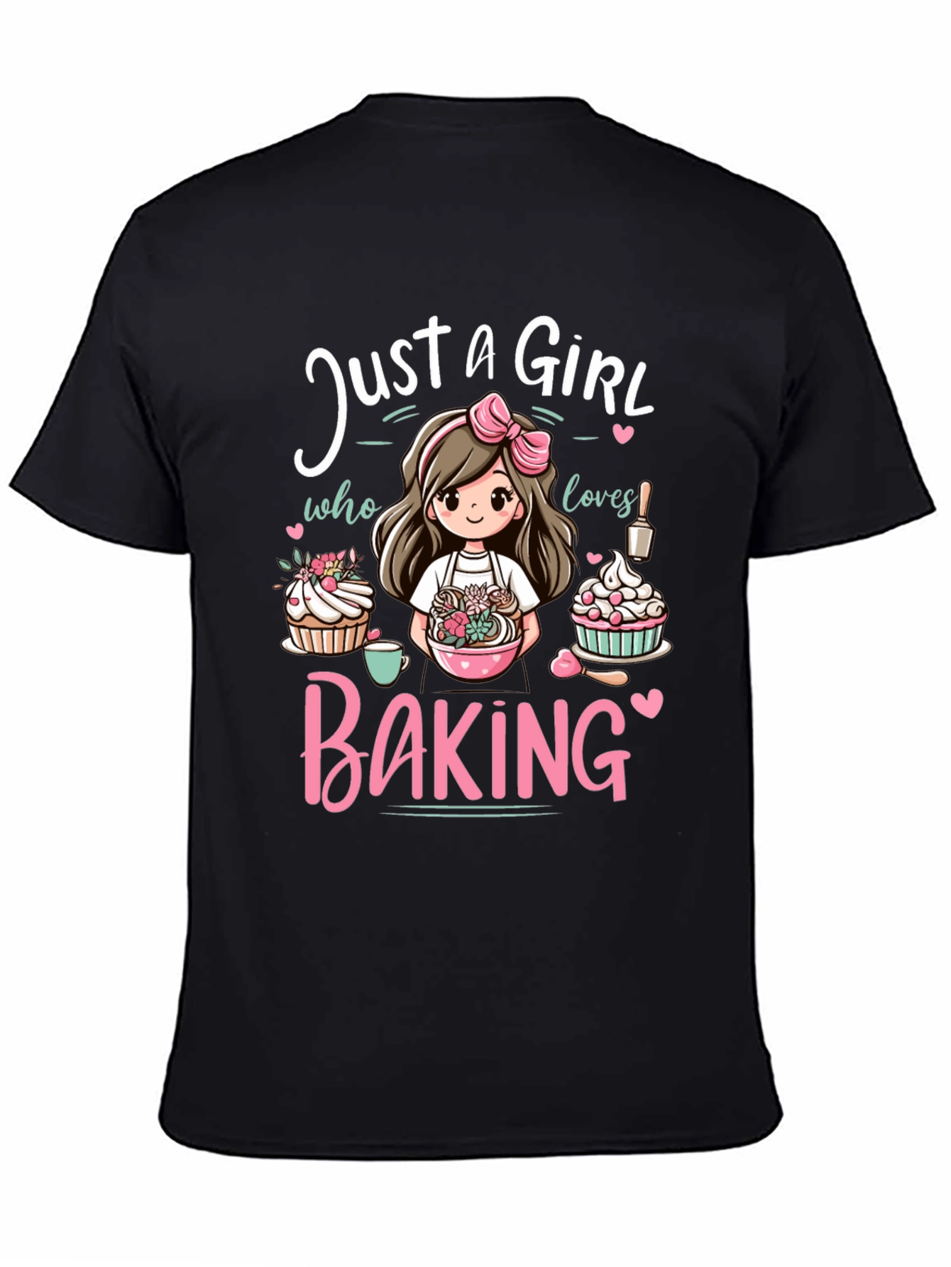 Just A Girl Who Loves Baking T-Shirt