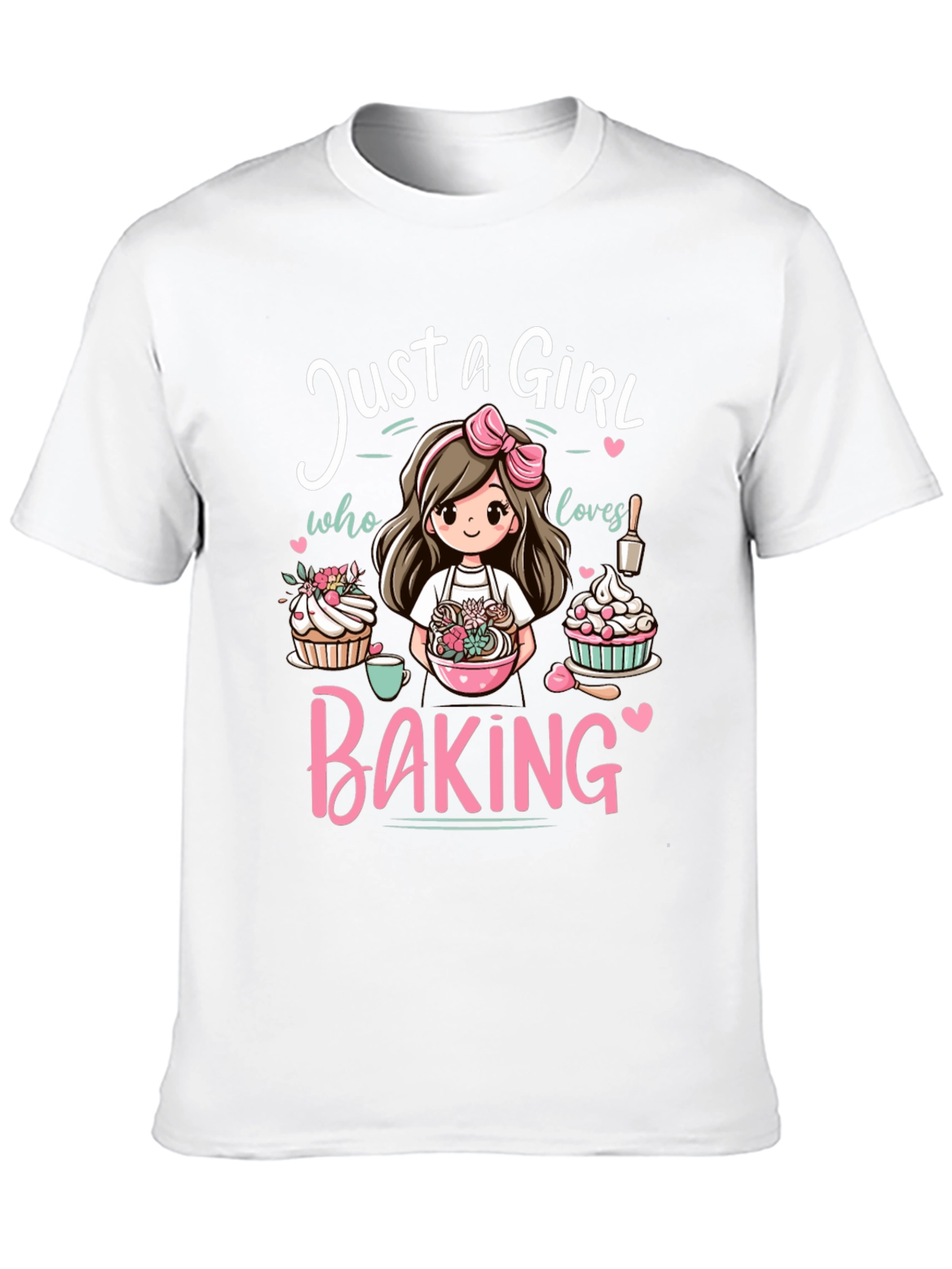 Just A Girl Who Loves Baking T-Shirt