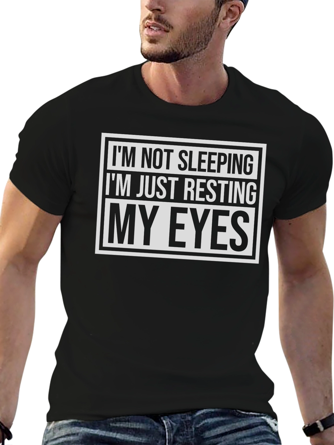 Funny Im Not Sleeping Resting My Eyes Black T-Shirt