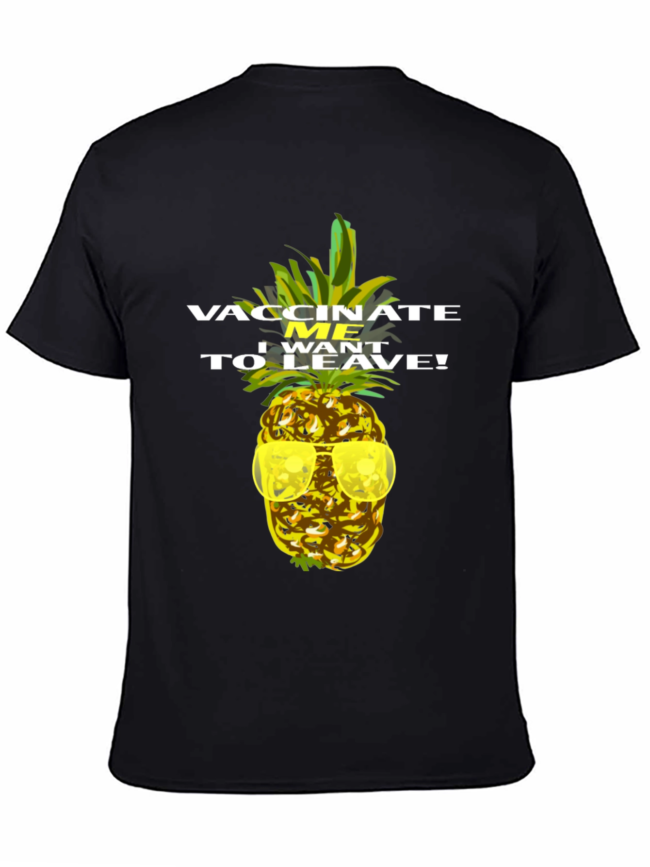 Vaccinate Me Pineapple T-Shirt