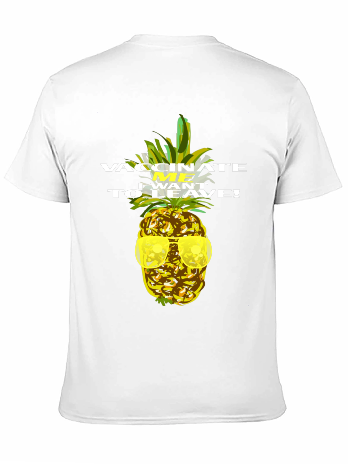 Vaccinate Me Pineapple T-Shirt