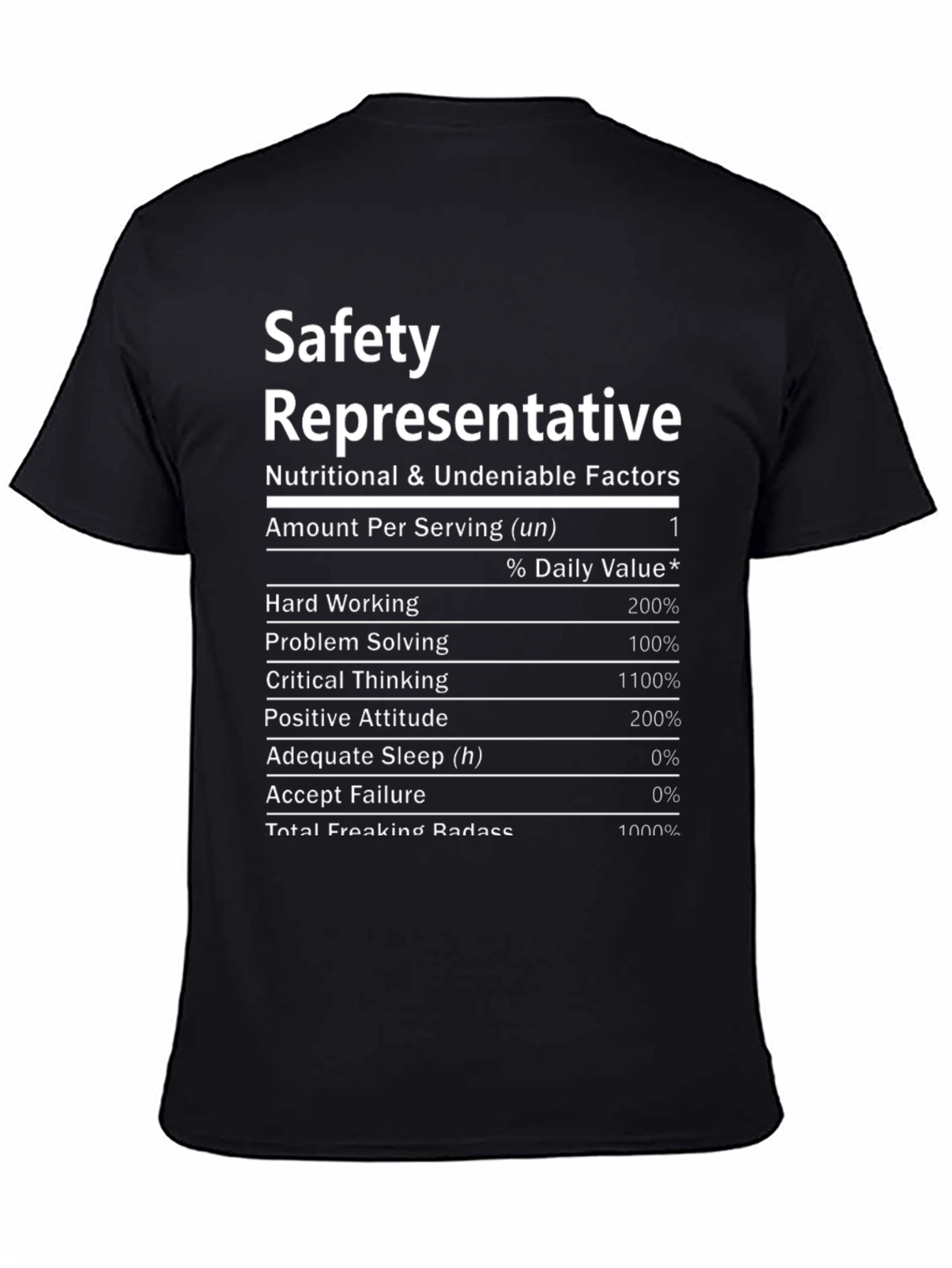 Safety Representative T-Shirt: Nutritional Facts
