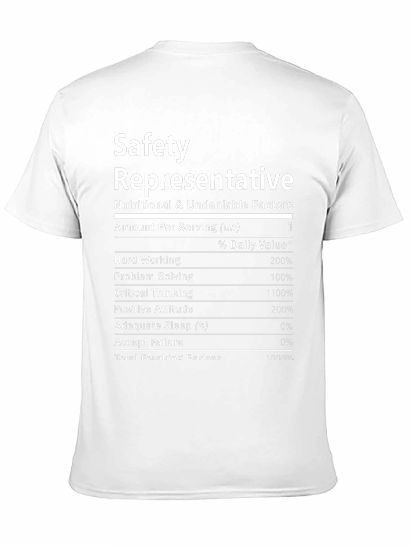 Safety Representative T-Shirt: Nutritional Facts