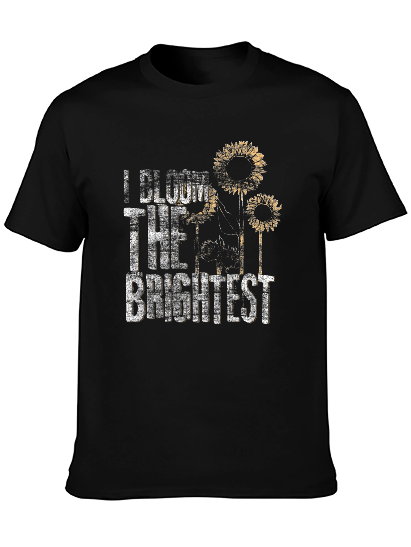 I Bloom the Brightest Sunflower Graphic T-Shirt