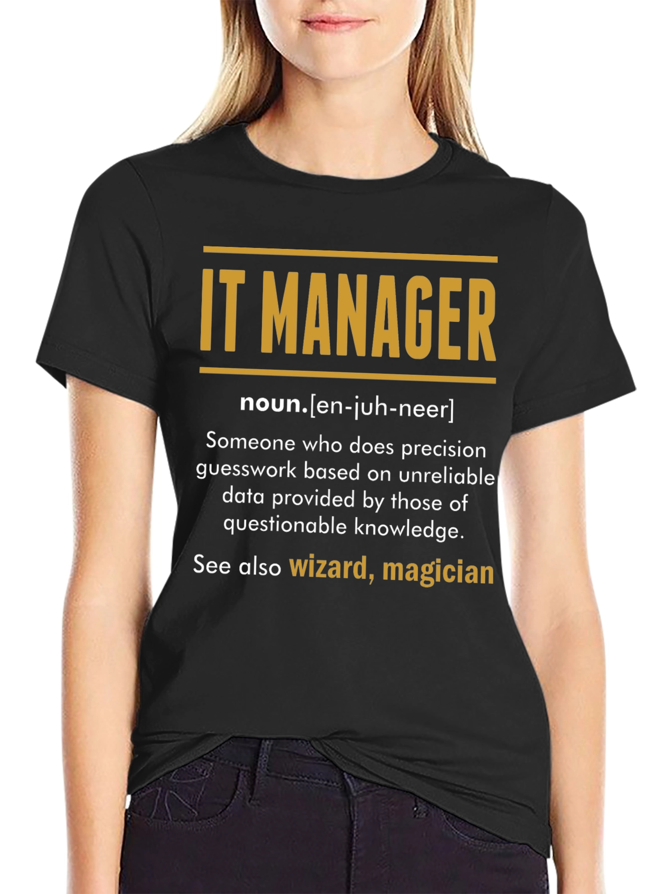 IT Manager Definition T-Shirt