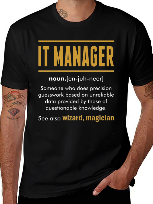 IT Manager Definition T-Shirt