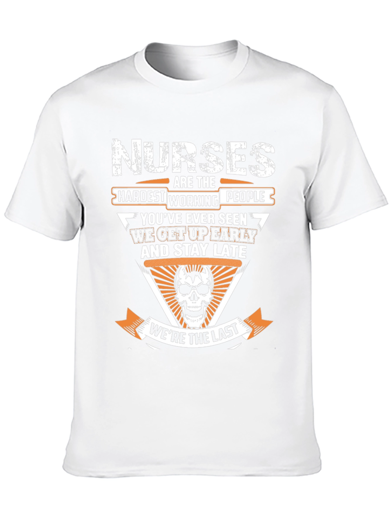 Nurses Hardest Working People Graphic T-Shirt