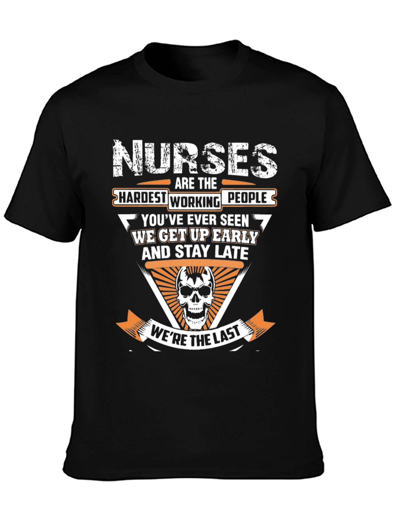 Nurses Hardest Working People Graphic T-Shirt