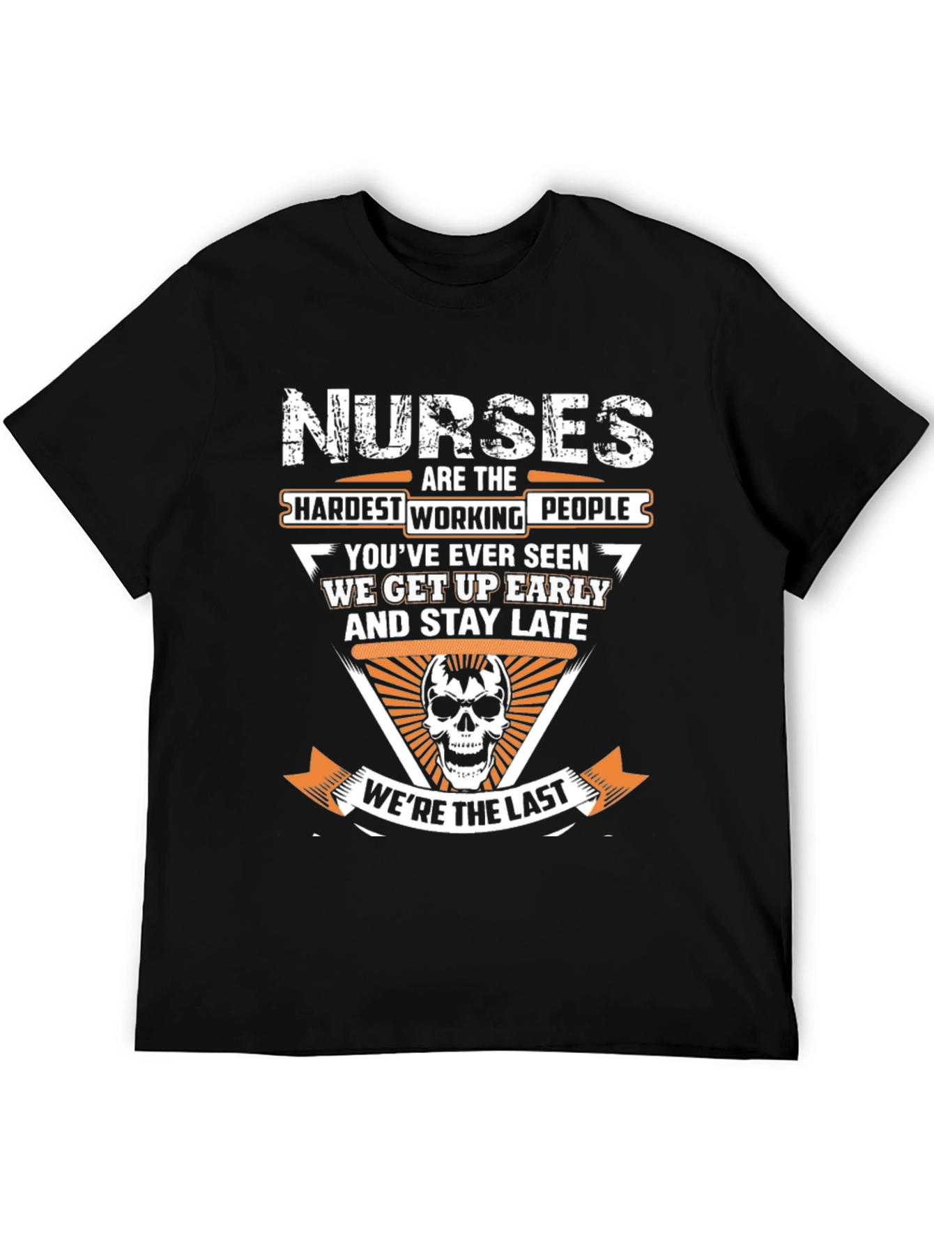 Nurses Hardest Working People Graphic T-Shirt