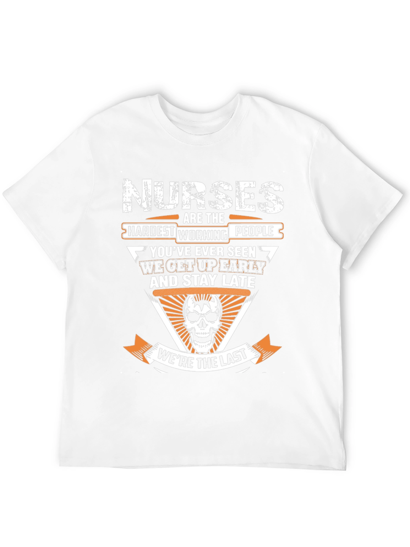Nurses Hardest Working People Graphic T-Shirt