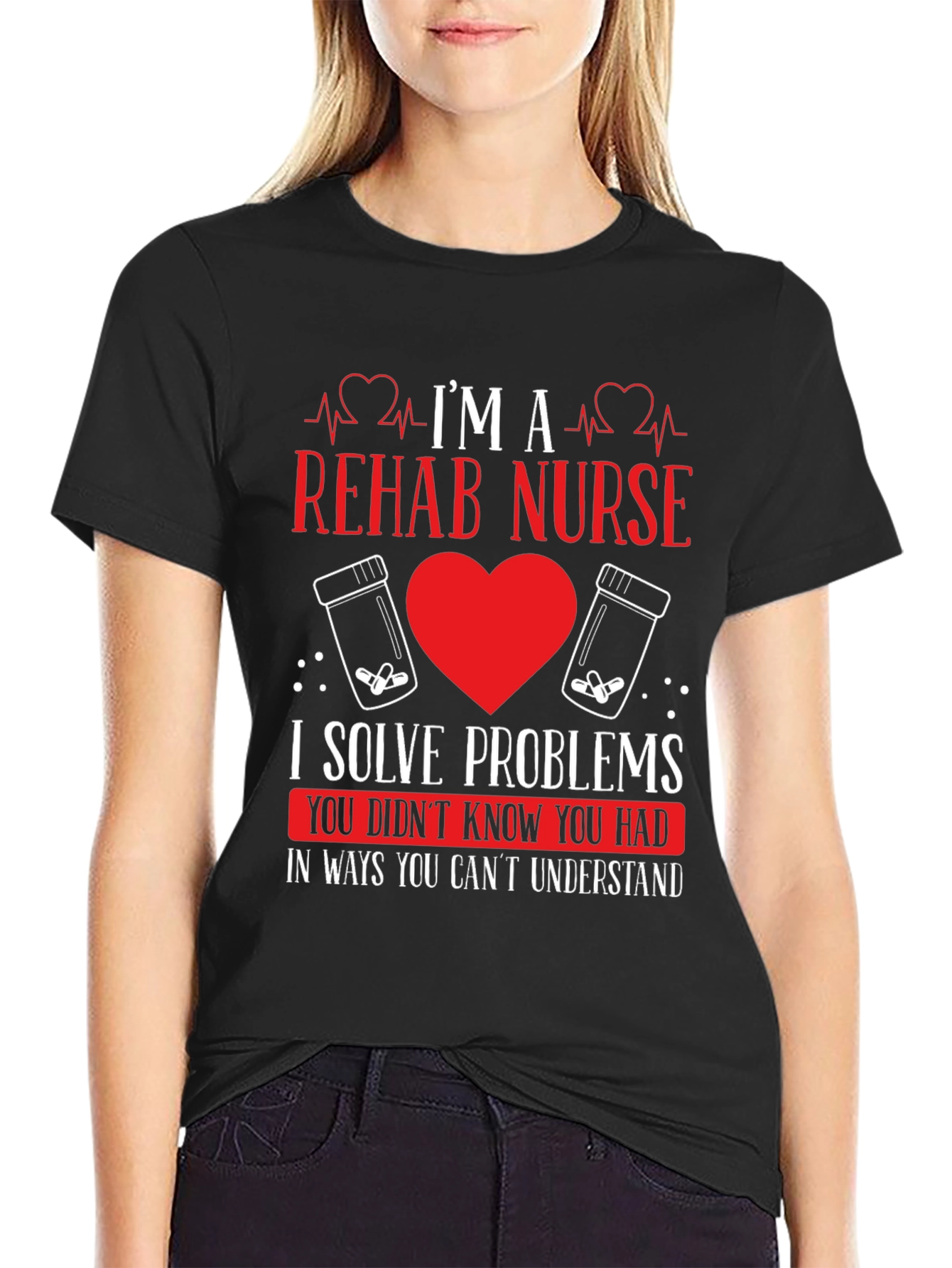 Rehab Nurse T-Shirt - I Solve Problems Funny Tee