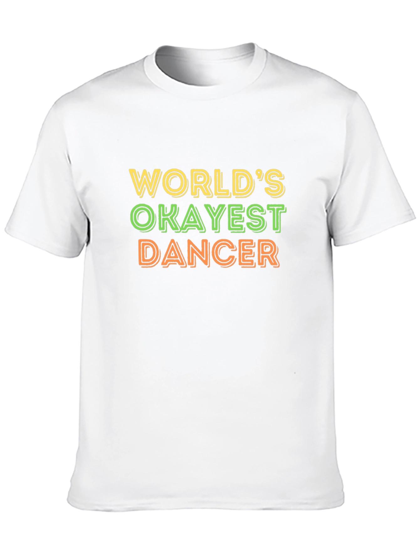 Worlds Okayest Dancer Black T-Shirt
