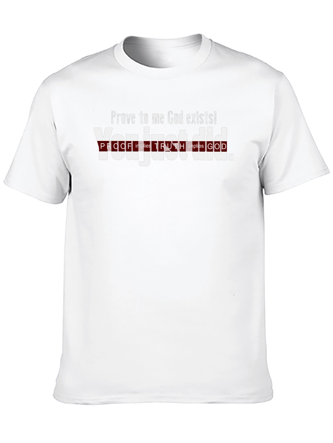 Prove God Exists T-Shirt