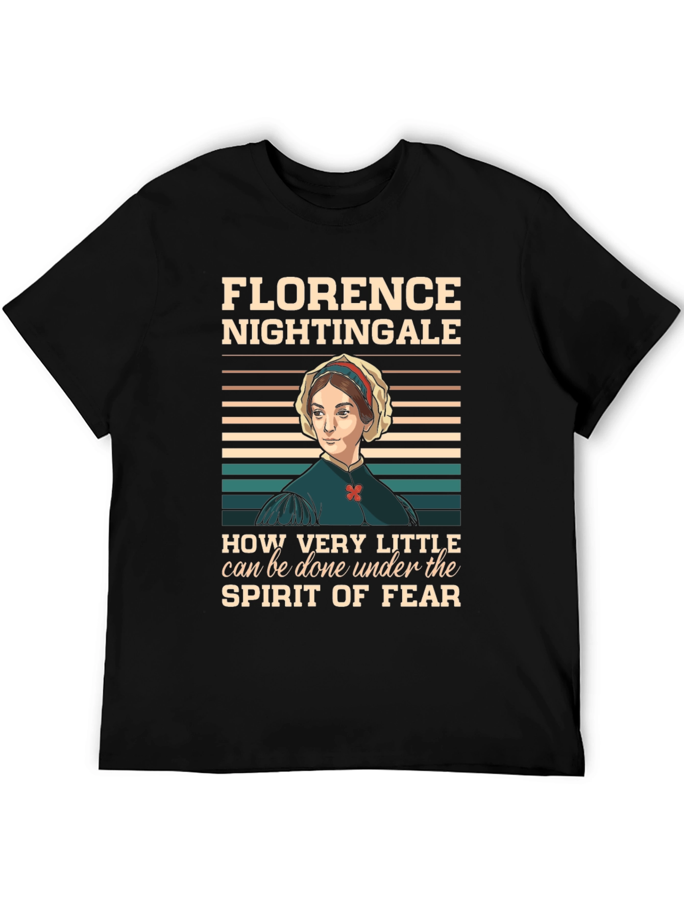 Florence Nightingale T-Shirt - Inspirational Quote Tee
