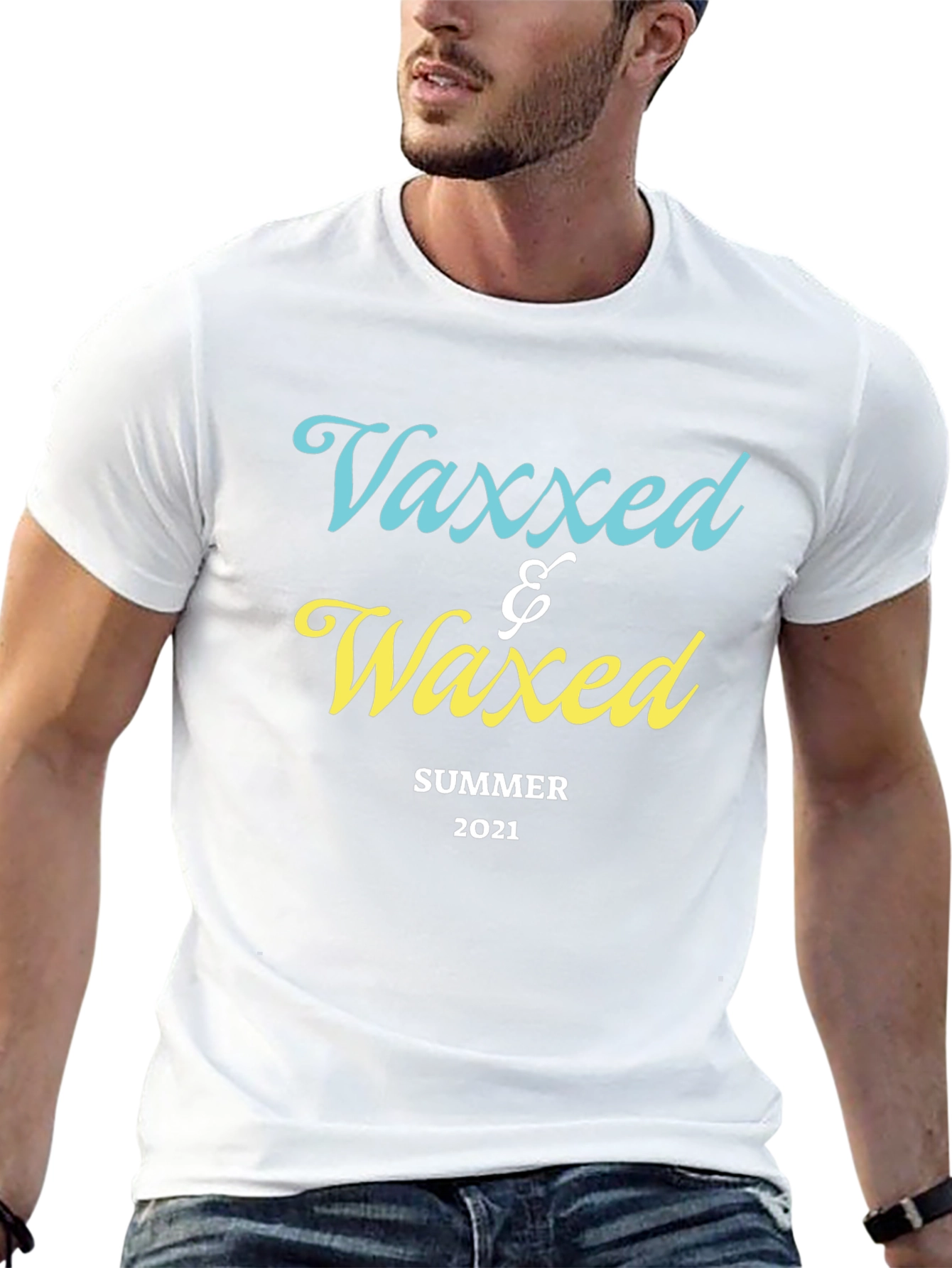Vaxxed & Waxed Summer 2021 T-Shirt