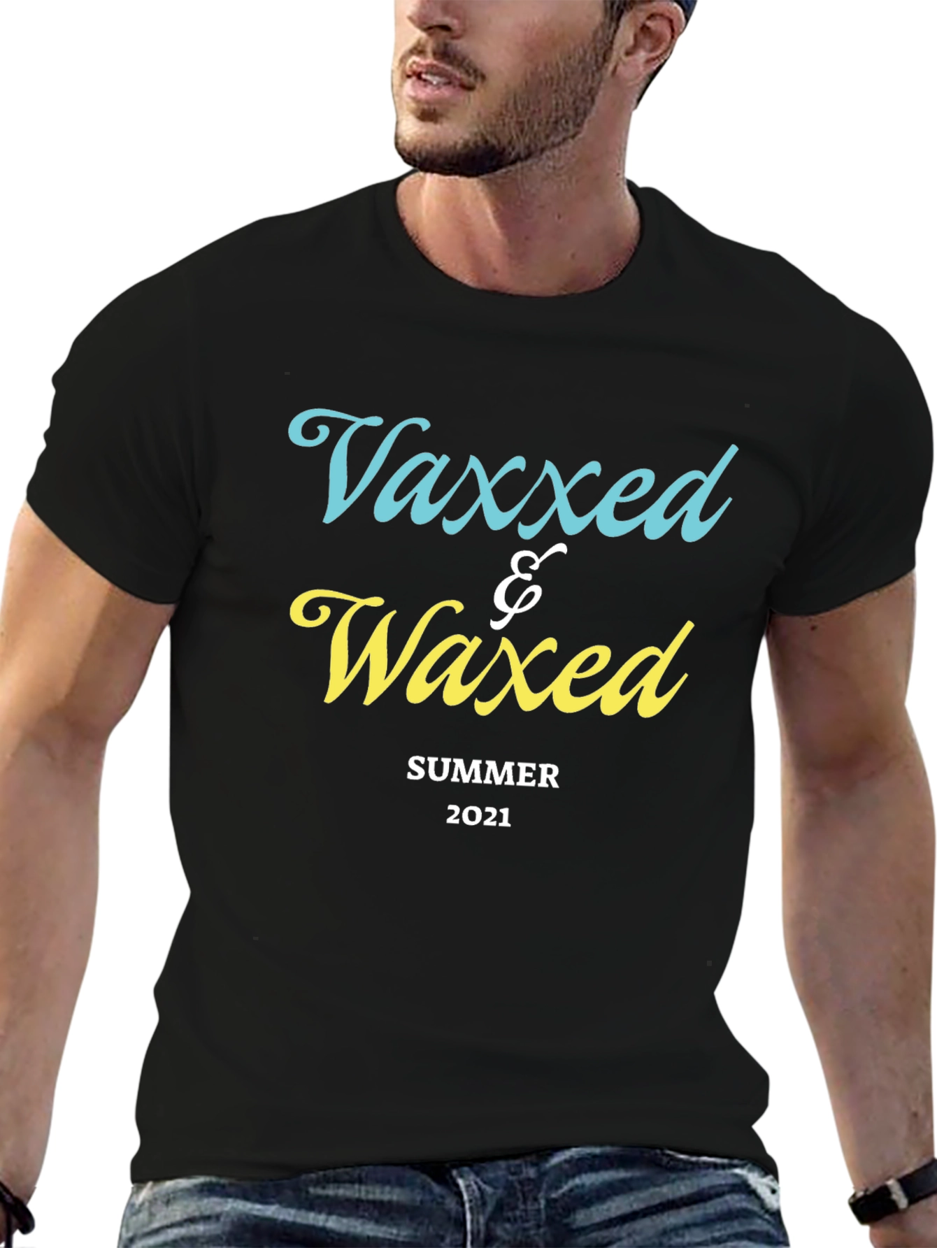 Vaxxed & Waxed Summer 2021 T-Shirt