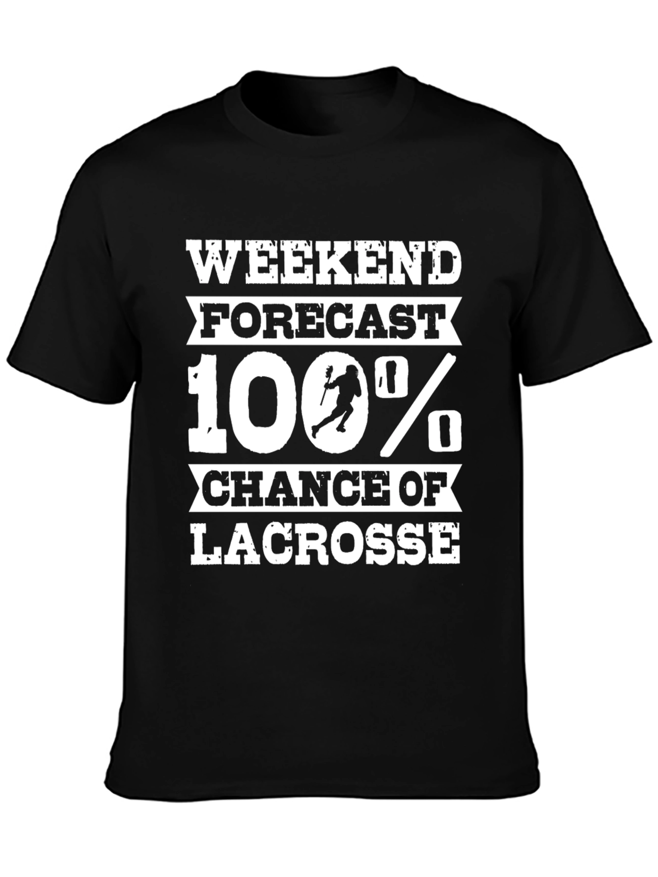 Weekend Forecast Lacrosse T-Shirt