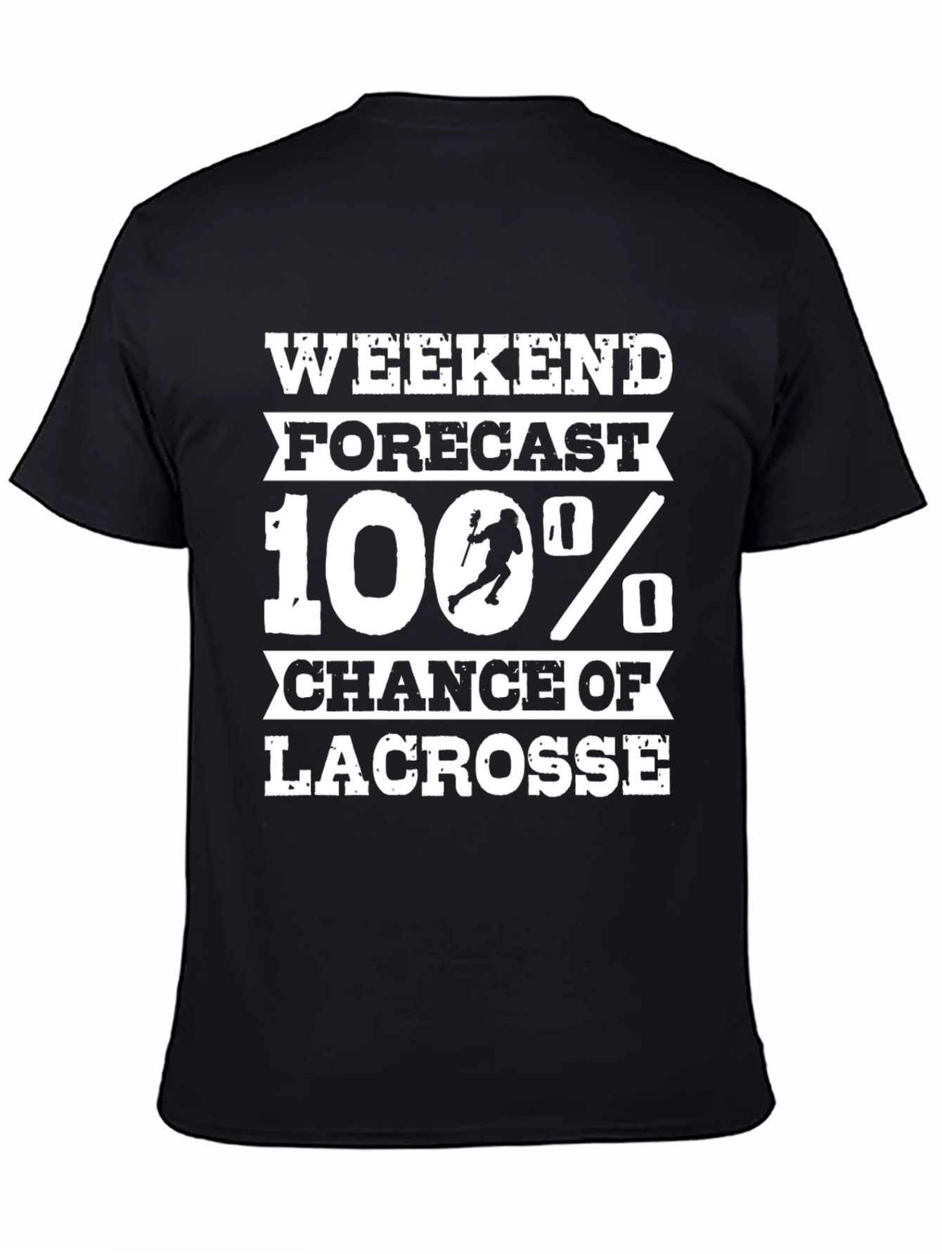 Weekend Forecast Lacrosse T-Shirt