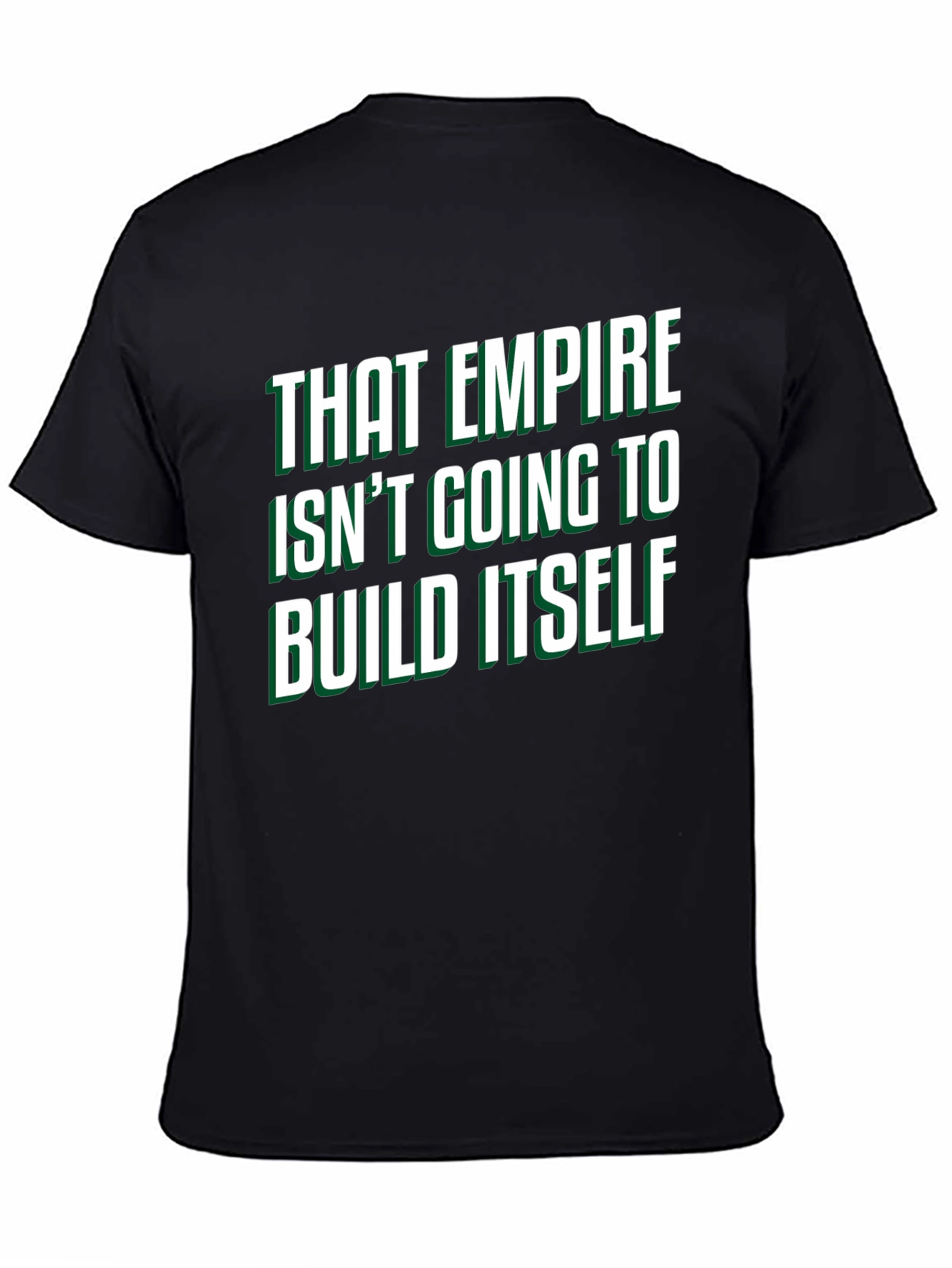 That Empire T-Shirt - Funny Slogan Tee