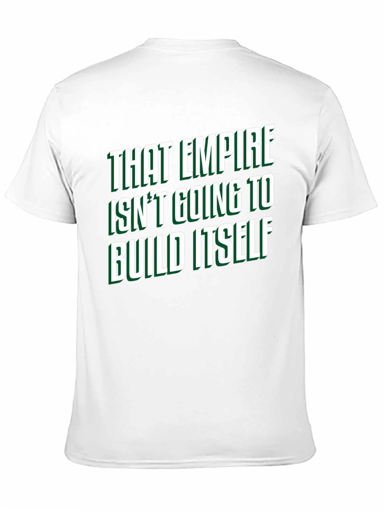 That Empire T-Shirt - Funny Slogan Tee