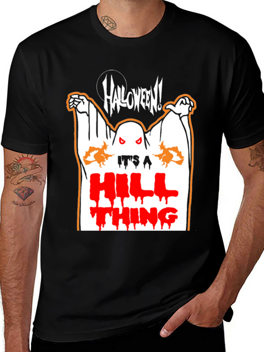 Halloween Its a Hill Thing Graphic T-Shirt