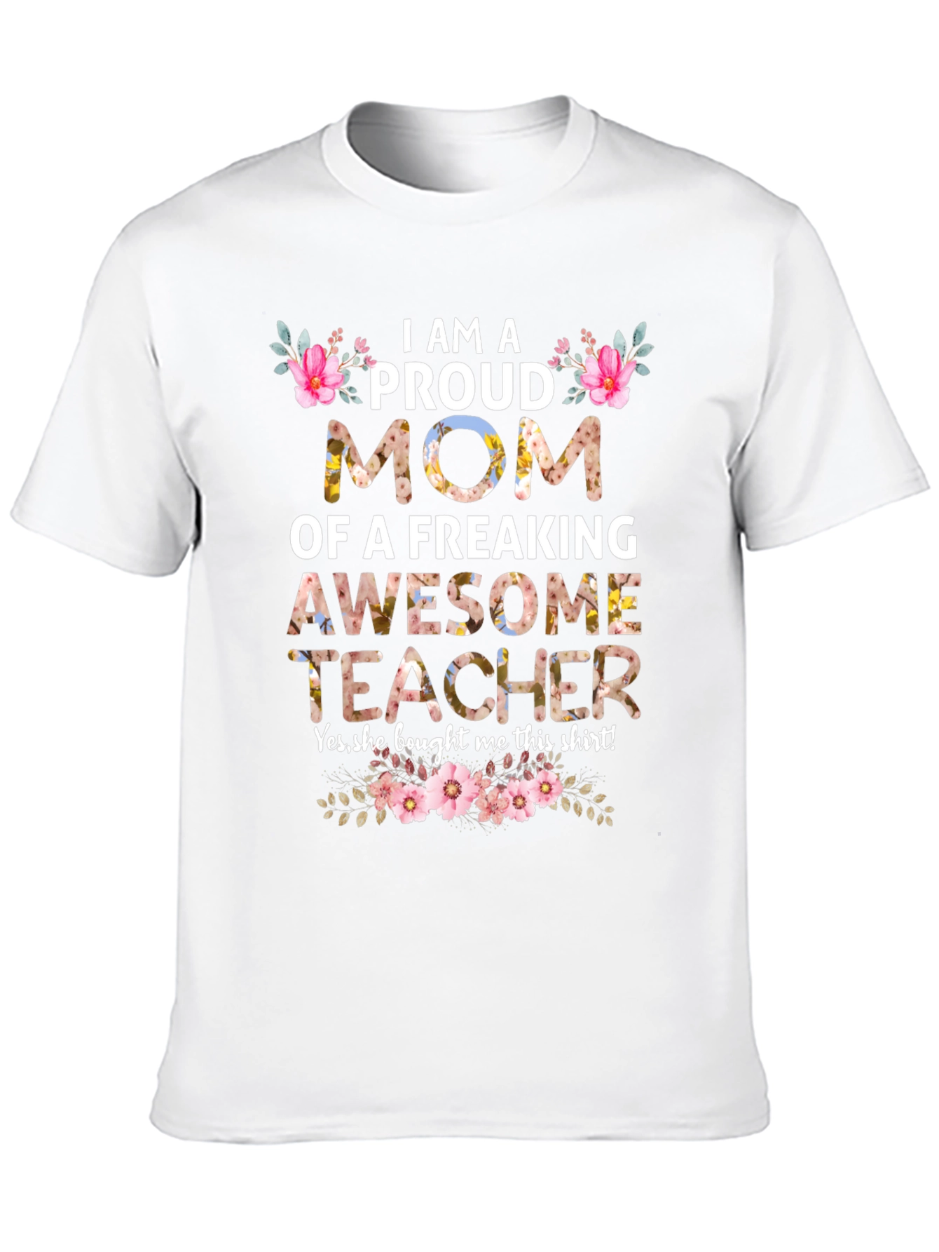 Proud Mom of an Awesome Teacher T-Shirt