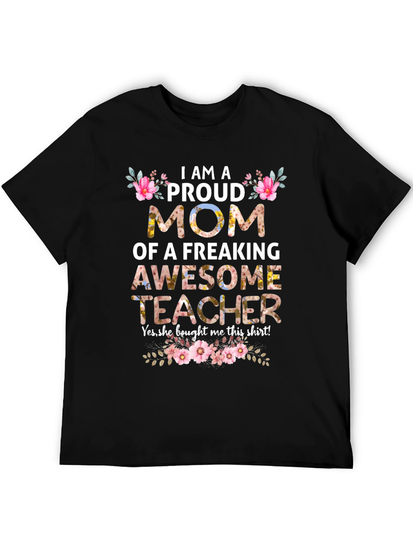 Proud Mom of an Awesome Teacher T-Shirt