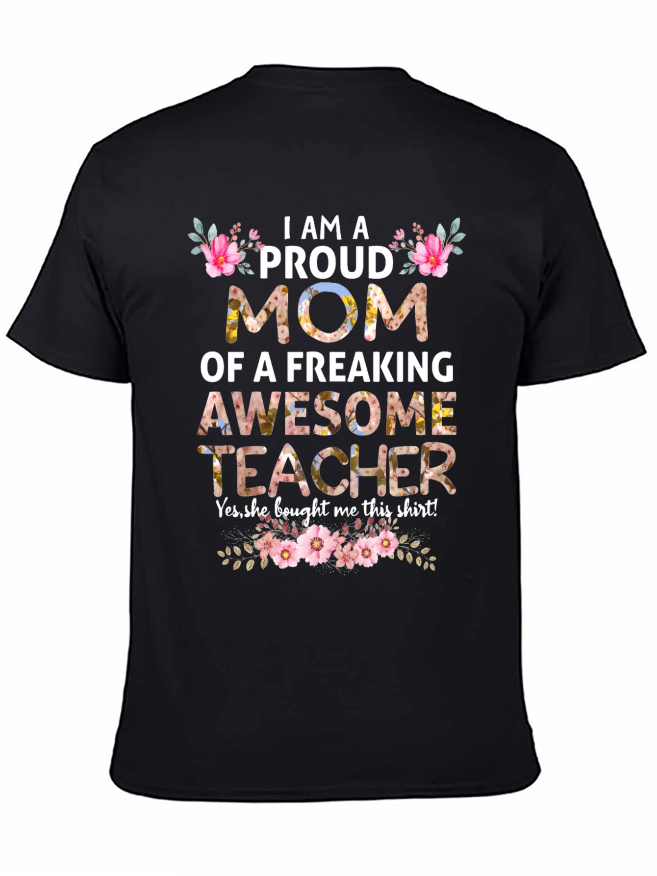 Proud Mom of an Awesome Teacher T-Shirt