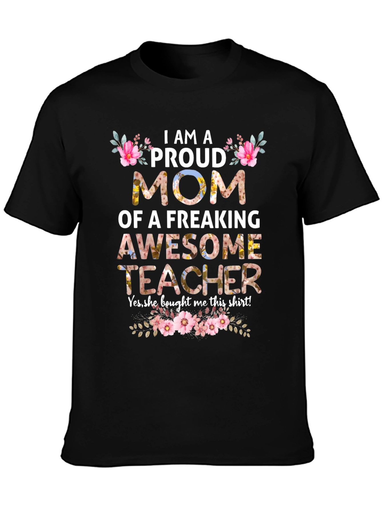 Proud Mom of an Awesome Teacher T-Shirt