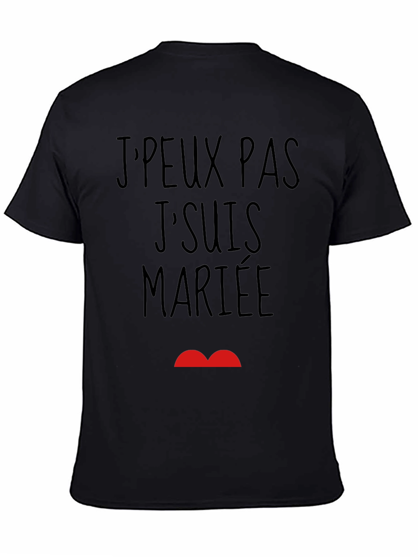 JPeux Pas JSuis Mariee Funny Graphic T-Shirt